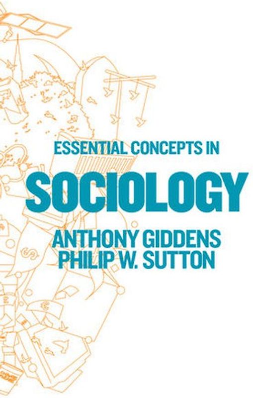 Essential Concepts in Sociology