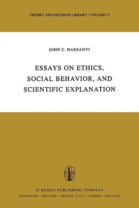 Essays on Ethics, Social Behaviour, and Scientific Explanation
