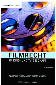 Filmrecht im Kino- und TV-Geschäft