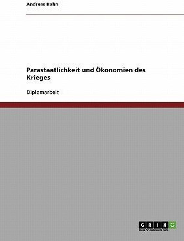 Parastaatlichkeit und Ökonomien des Krieges