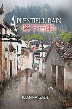 A Plentiful Rain