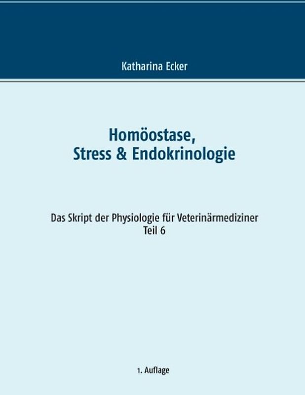Homöostase, Stress & Endokrinologie