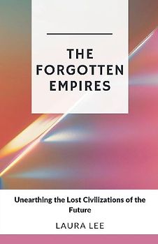 The Forgotten Empires