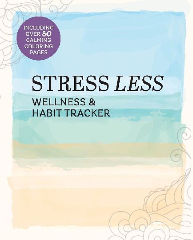 Stress Less Wellness & Habit Tracker