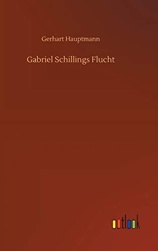 Gabriel Schillings Flucht