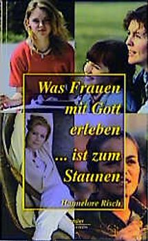 Was Frauen mit Gott erleben
