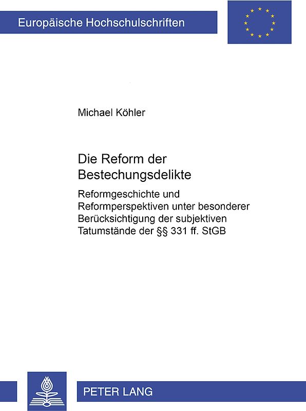 Die Reform der Bestechungsdelikte