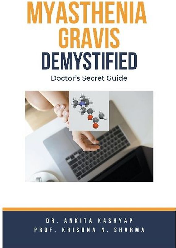 Myasthenia Gravis Demystified