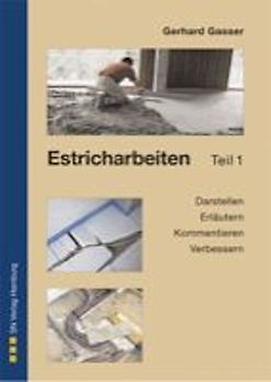 Estrich-Arbeiten , Teil 1