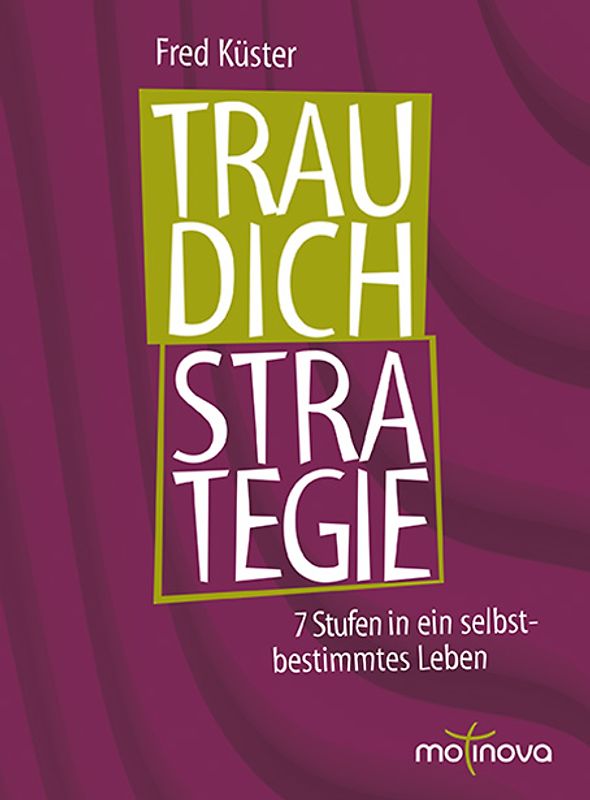 Trau Dich-Strategie