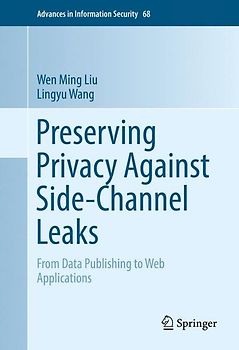 Preserving Privacy Against Side-Channel Leaks