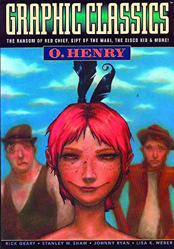 Graphic Classics Volume 11: O. Henry
