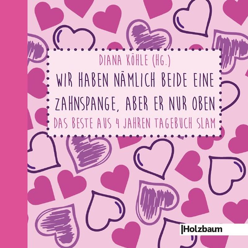 Wir haben nämlich beide eine Zahnspange, aber er nur oben