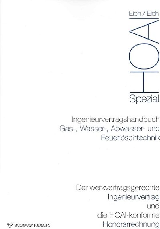 Ingenieurvertragshandbuch Gas-, Wasser-, Abwasser- und Feuerlöschtechnik