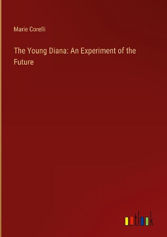 The Young Diana: An Experiment of the Future