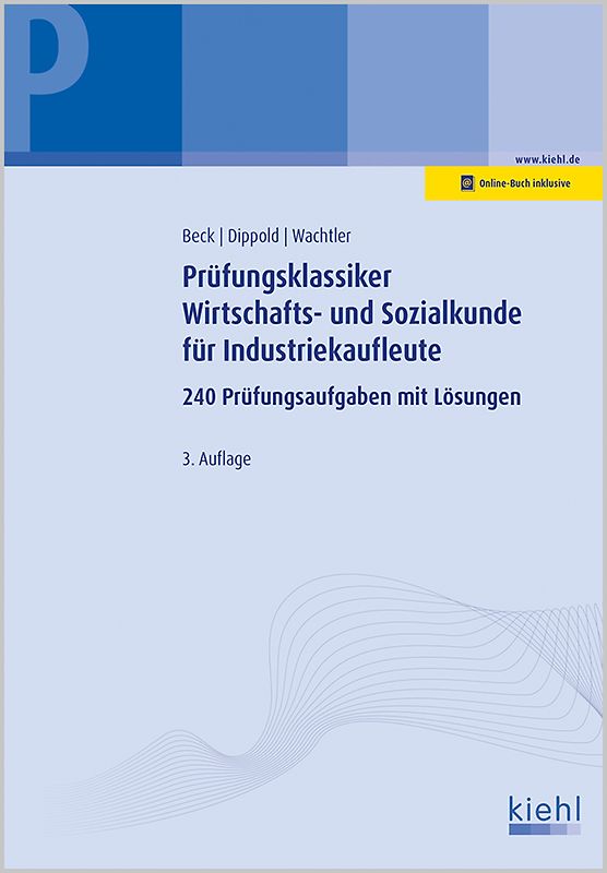 Prüfungsklassiker Wirtschafts- und Sozialkunde für Industriekaufleute