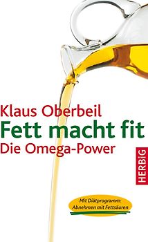 Fett macht fit