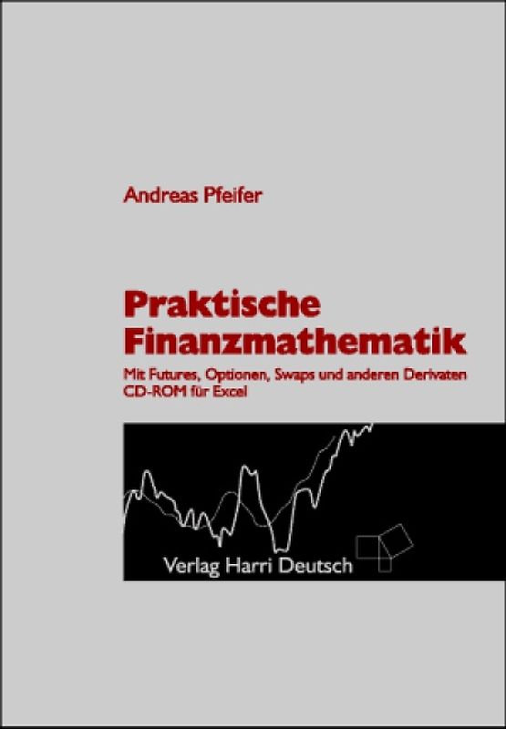 Praktische Finanzmathematik
