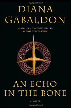 An Echo in the Bone: A Novel (Outlander) - Diana Gabaldon
