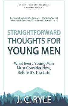 Straightforward Thoughts for Young Men
