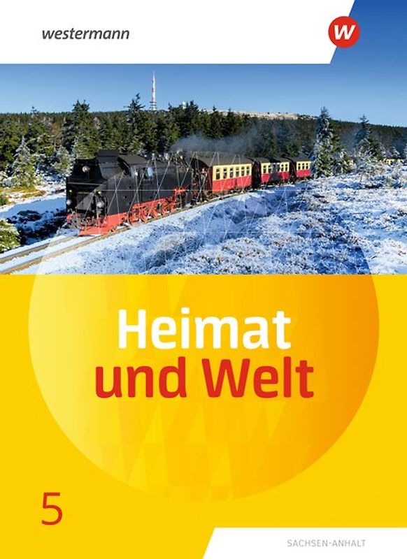 Heimat und Welt - Ausgabe 2019 Sachsen-Anhalt