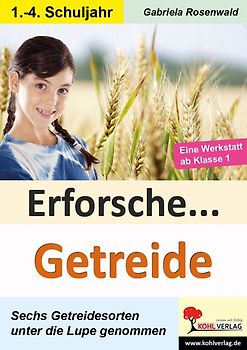 Erforsche Getreidearten