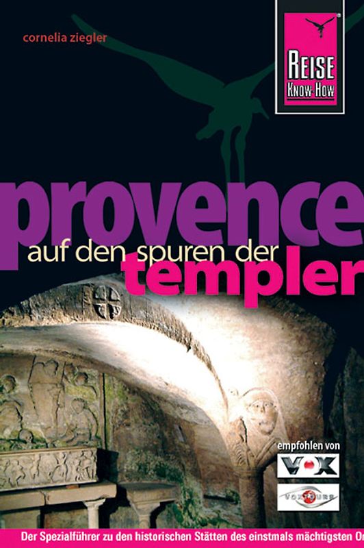 Reise Know-How Provence -  Auf den Spuren der Templer