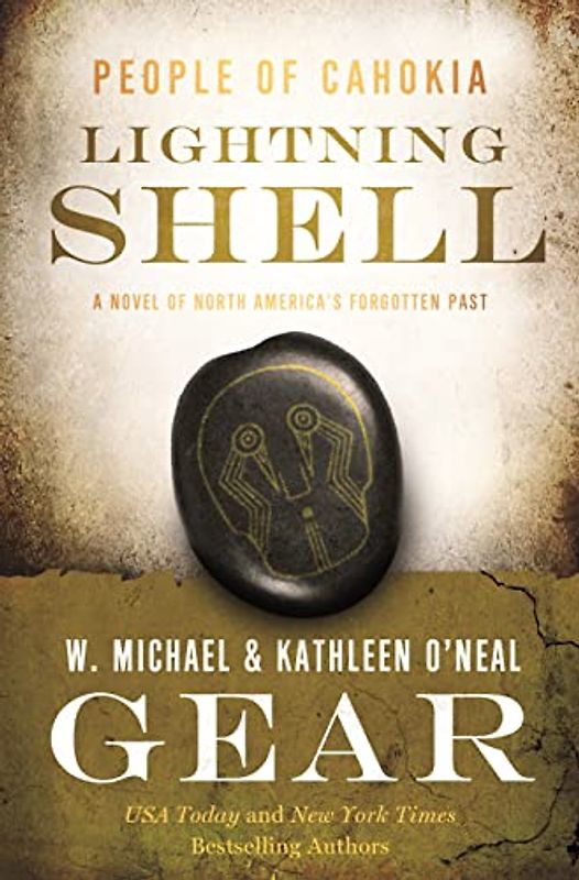Lightning Shell: A People of Cahokia Novel (North America's Forgotten Past: People of Cahokia, 27)