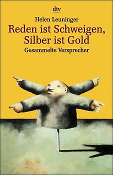 Reden ist Schweigen, Silber ist Gold