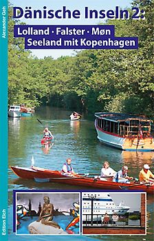 Dänische Inseln 2. Lolland, Falster, Møn, Seeland mit Kopenhagen