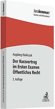 Der Kurzvortrag im Ersten Examen - Öffentliches Recht