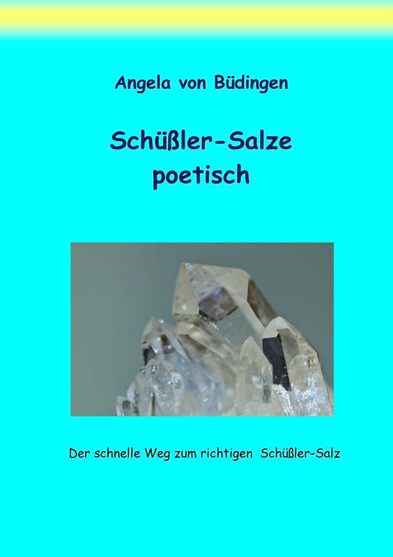 Schüßler-Salze poetisch