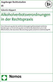 Alkoholverbotsverordnungen in der Rechtspraxis