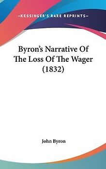 Byron's Narrative Of The Loss Of The Wager (1832)