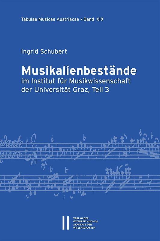 Musikalienbestände im Institut für Musikwissenschaft der Universität Graz, Teil 3