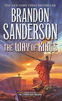 Book One of the Stormlight Archive: Way of Kings
