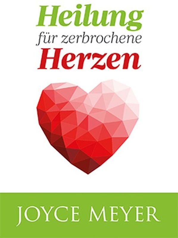 Heilung für zerbrochene Herzen