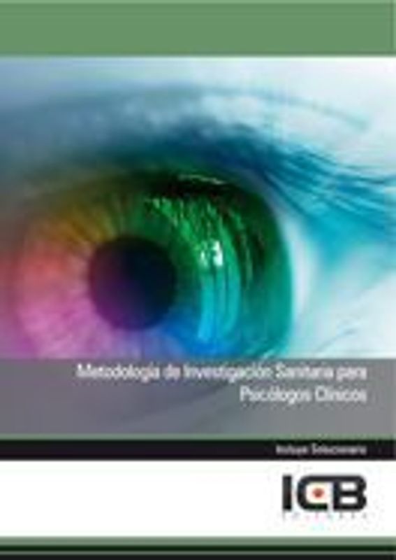 Metodología de investigación sanitaria para psicólogos clínicos