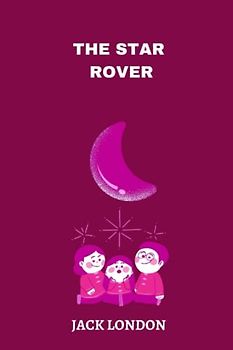 The Star Rover by Jack London