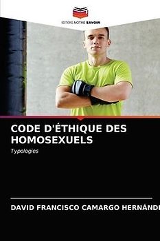 CODE D'ÉTHIQUE DES HOMOSEXUELS
