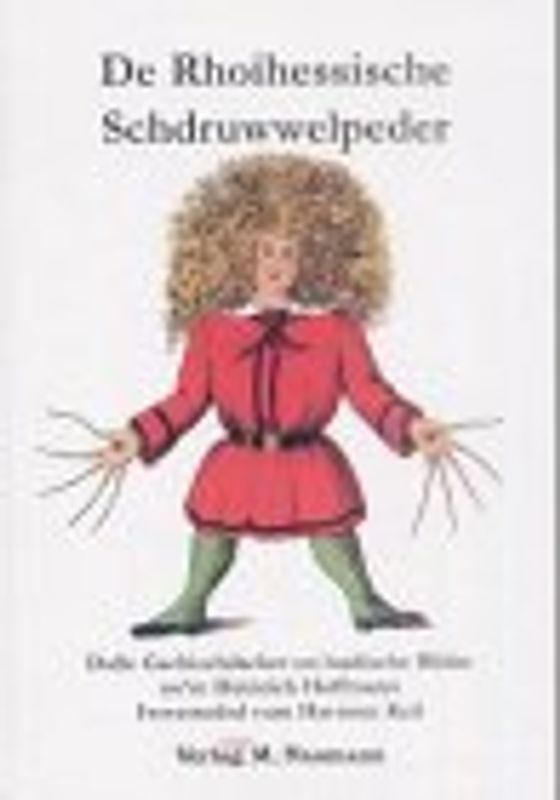 De Rhoihessische Schdruwwelpeder