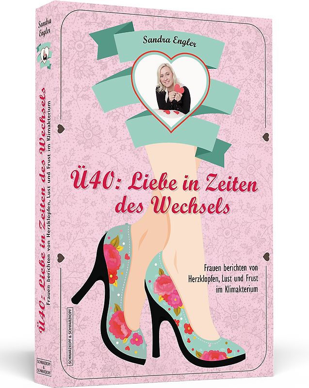 Ü40: Liebe in Zeiten des Wechsels