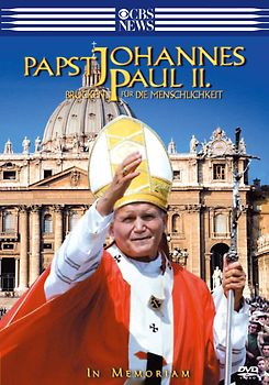 Papst Johannes Paul II.-Brücken für die Menschlichkeit-In Memorian DVD