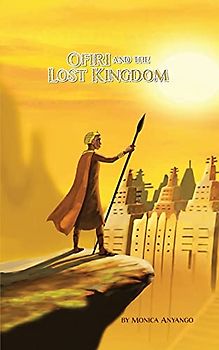 Ofiri and the Lost Kingdom