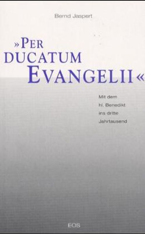 Per ducatum Evangelii