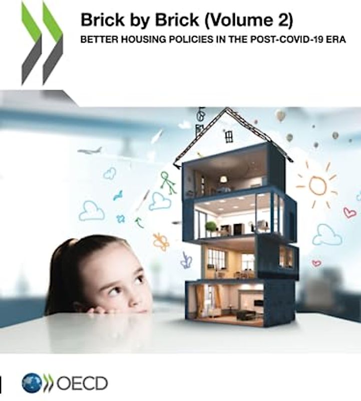 Brick by Brick (Volume 2): Better Housing Policies in the Post-COVID-19 Era