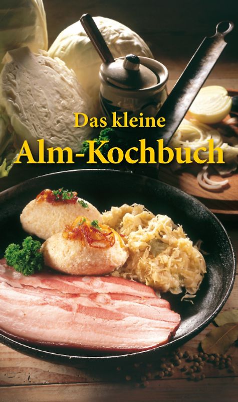 KOMPASS Küchenschätze Das kleine Alm-Kochbuch