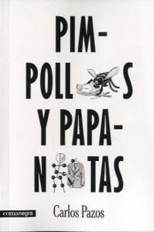 Pimpollos y Papanatas