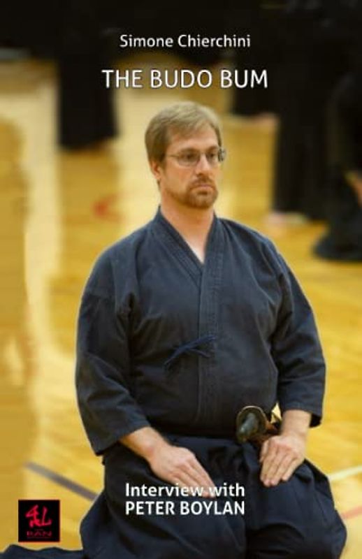 The Budo Bum - Interview with Peter Boylan (The Aiki Dialogues, Band 15)