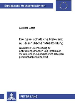 Die gesellschaftliche Relevanz außerschulischer Musikbildung